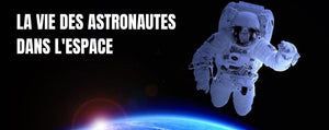 Comment les Astronautes Vivent dans l'Espace