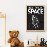 Poster Astronaute I Need More Space | Espace Stellaire